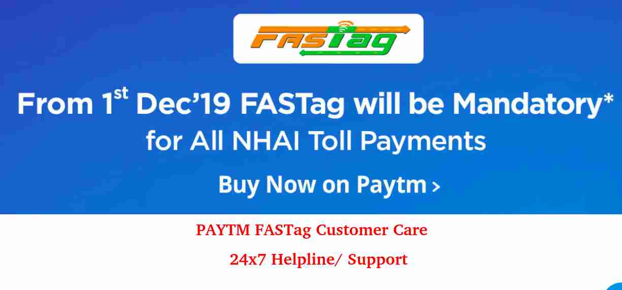 paytm-fastag-customer-care-24x7-helpline-number-fastag-not-working