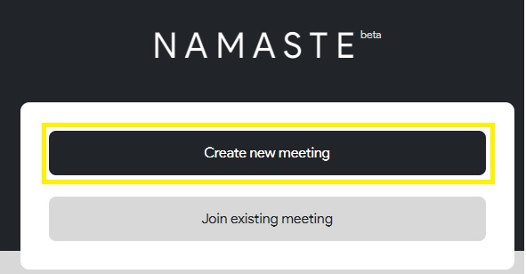 say namaste start meeting